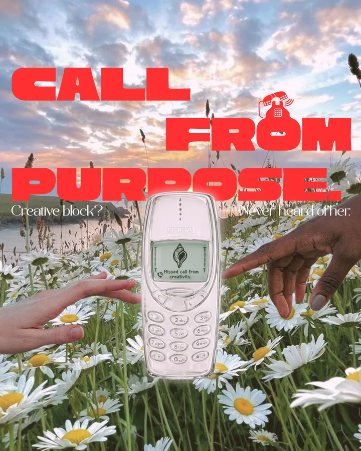 Call From Purpose: a Nokia with a missed call from creativity